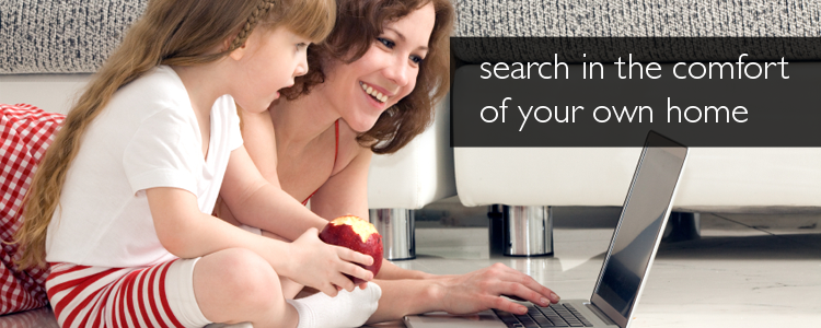 Search at your own comfort
